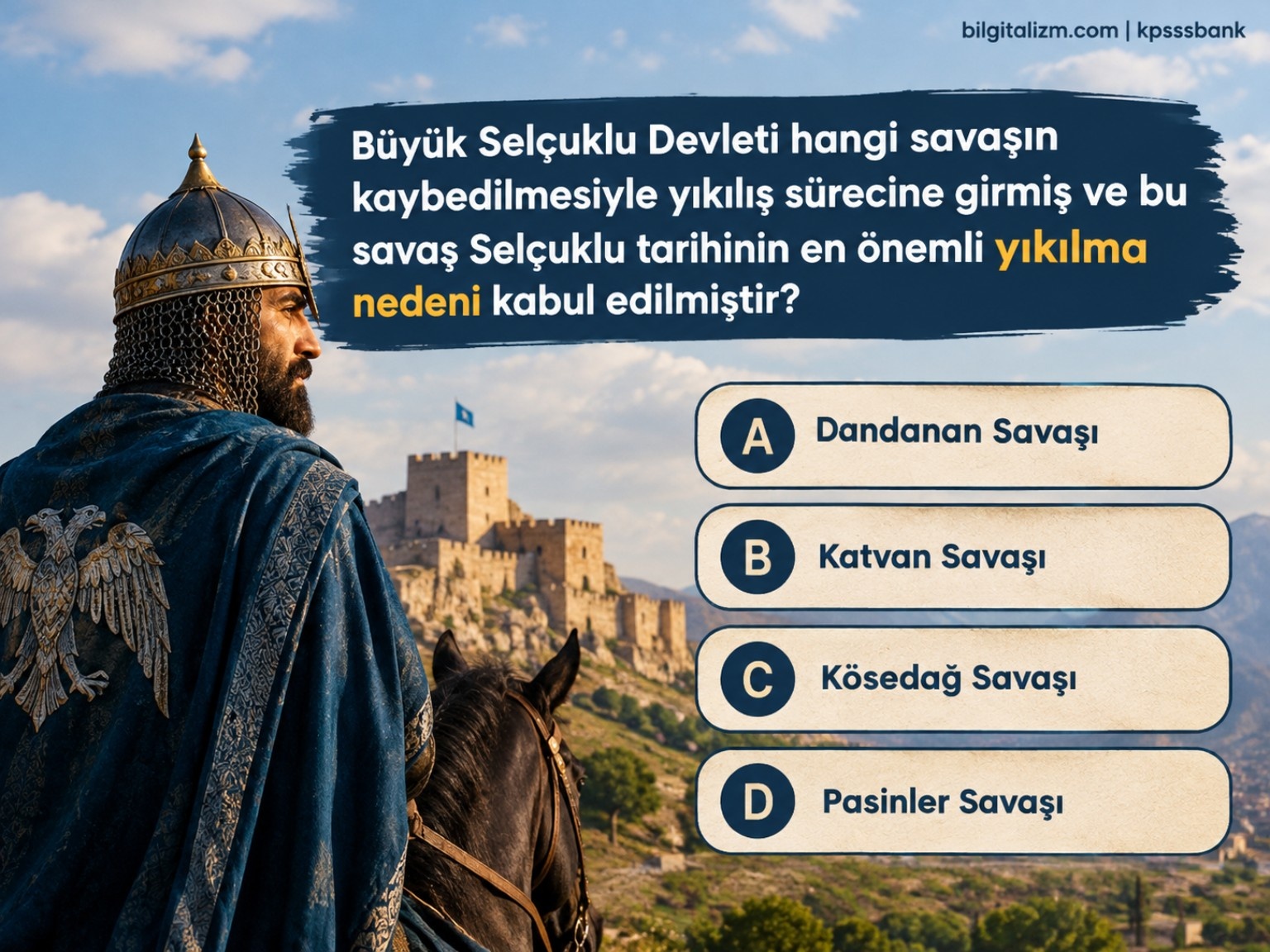 Büyük Selçuklu Devleti Hangi Savaşla Yıkılış Sürecine Girdi? - KPSS