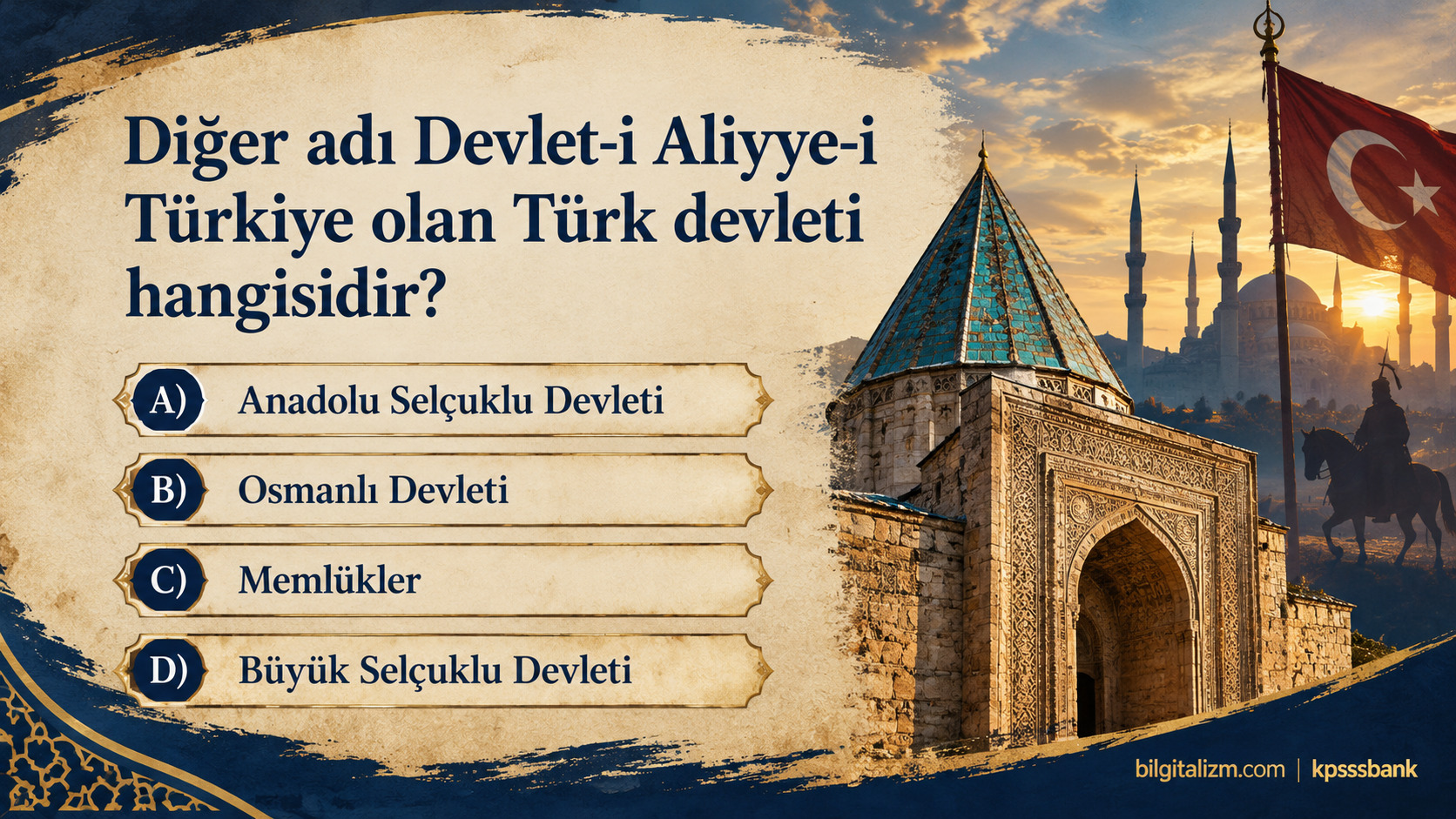 Devlet-i Aliyye-i Türkiye Diye Bir Devlet Var mı? - KPSS Tarih